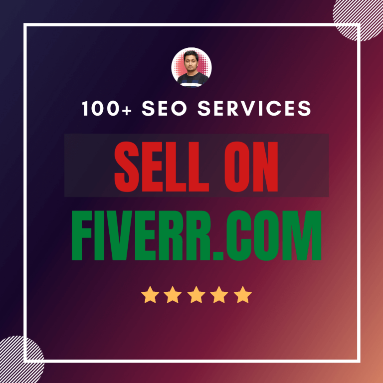 Sell SEO Services On Fiverr – 100 Different Categories